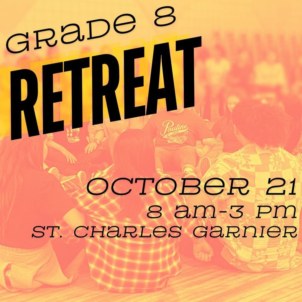 gr 8 retreat