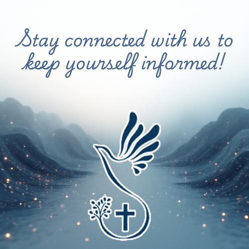 Soft blue misty hills with small glowing sparkles. At the top, cursive text reads, “Stay connected with us to keep yourself informed!” Below is a blue dove-shaped symbol outlined in white, forming an S that ends in a branch, with a small cross.