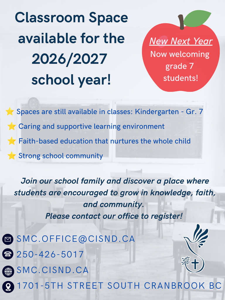 A school registration poster with a light classroom background. The poster announces that classroom spaces are available for the 2026–2027 school year and that Grade 7 students will be welcomed next year. It highlights available spots from Kindergarten to Grade 7, a caring learning environment, faith-based education, and a strong school community. Contact information, the school website, address, and school logo are shown at the bottom.