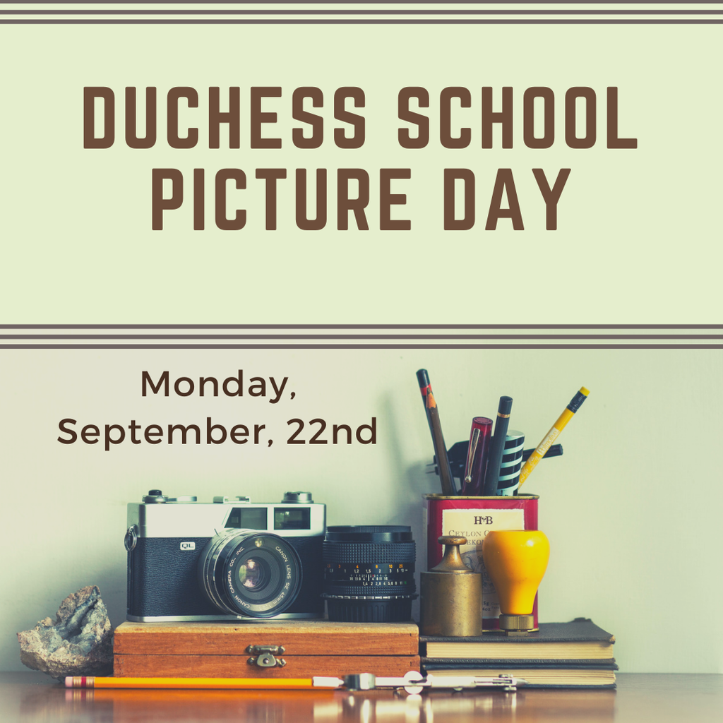 Mark your calendar for Picture Day at Duchess school!