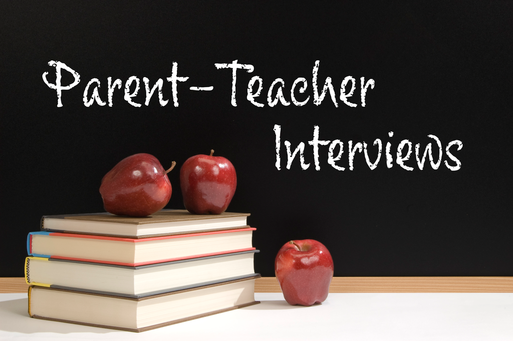 Parent Teacher Interviews March 25 & 26,