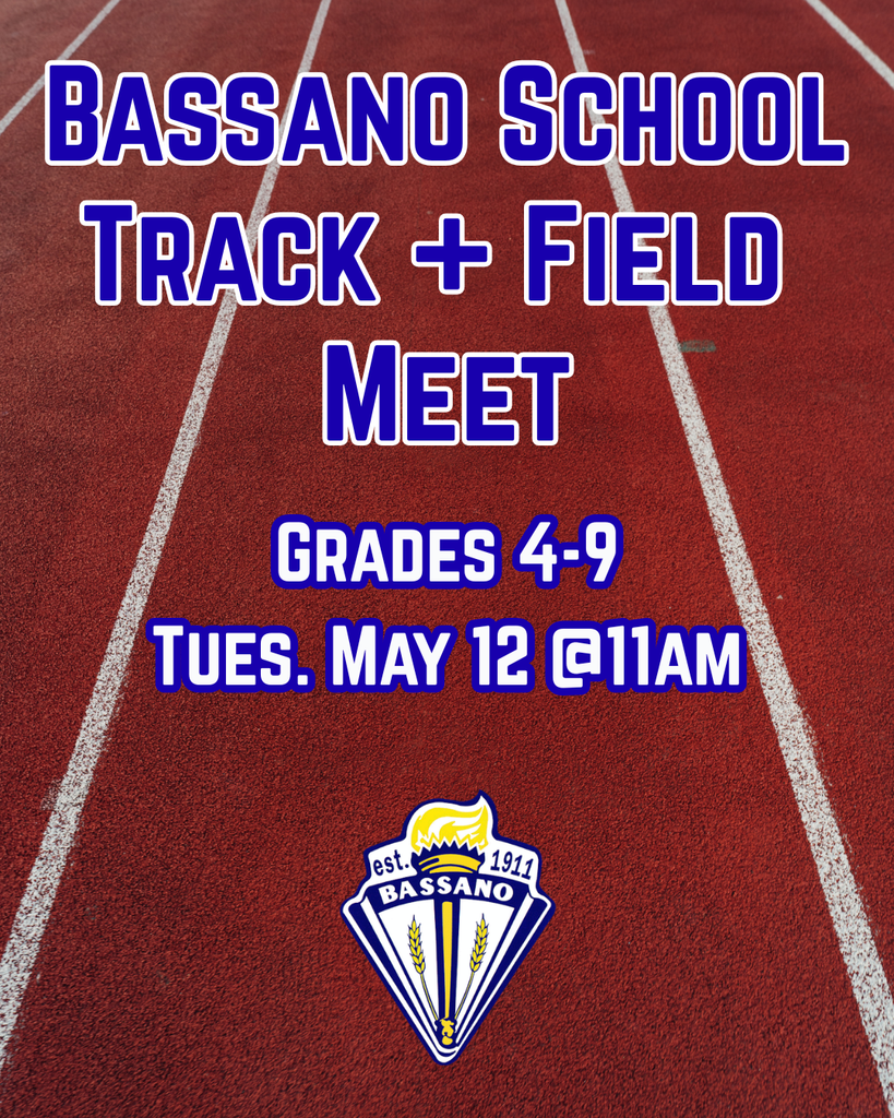 Bassano Track Meet - Tues May 12
