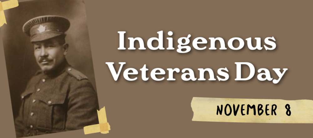 Indigenous Veterans Day - November 8