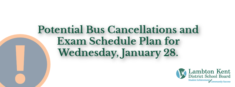 Potential Bus Cancellations and Exam Schedule Plan for Wednesday Jan 28