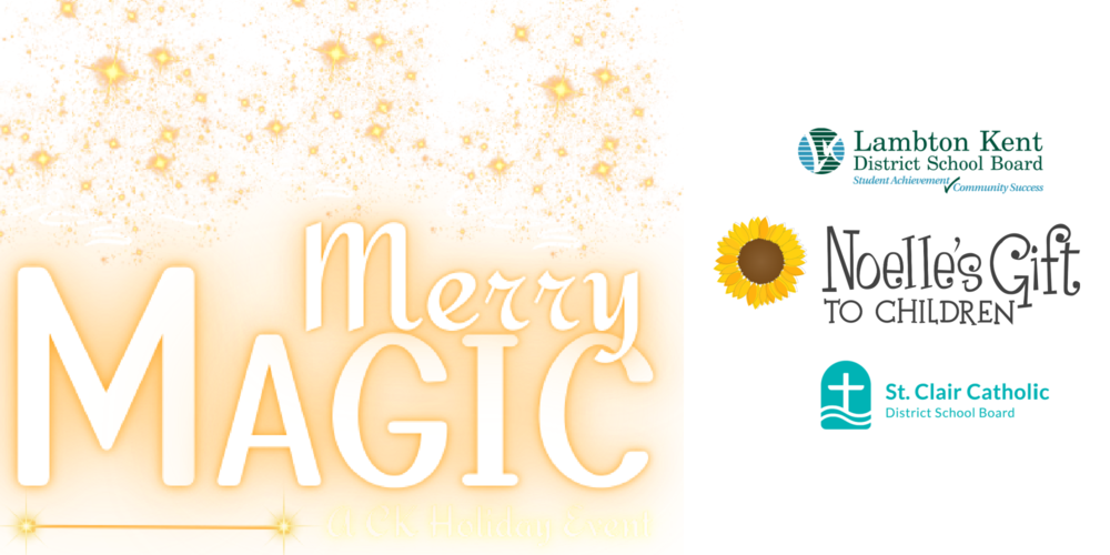 Merry Magic (LKDSB, SCCDSB, and Noelle's Gift to Children logo)