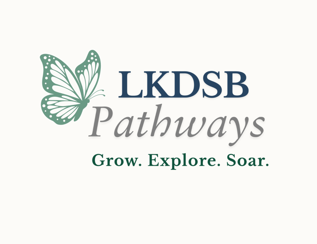 LKDSB Pathways Explore Grow Soar