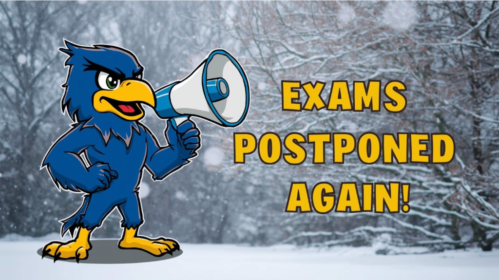 Exams postponed