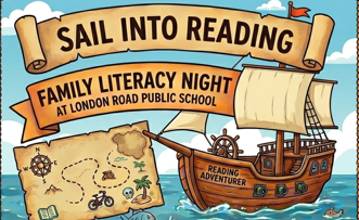 pictures describing upcoming events at London Road Public School. Image includes a nautical poster promoting "Sail into Reading" Literacy Night
