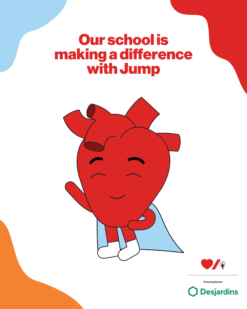 A heart is wearing a cape with the saying "Our school is making a difference with Jump.