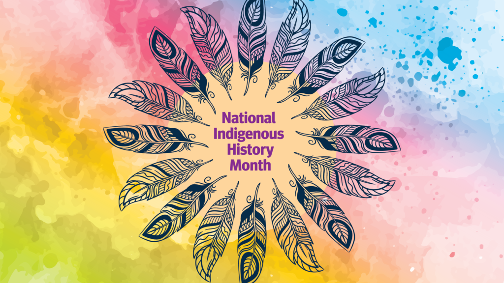 National Indigenous History Month