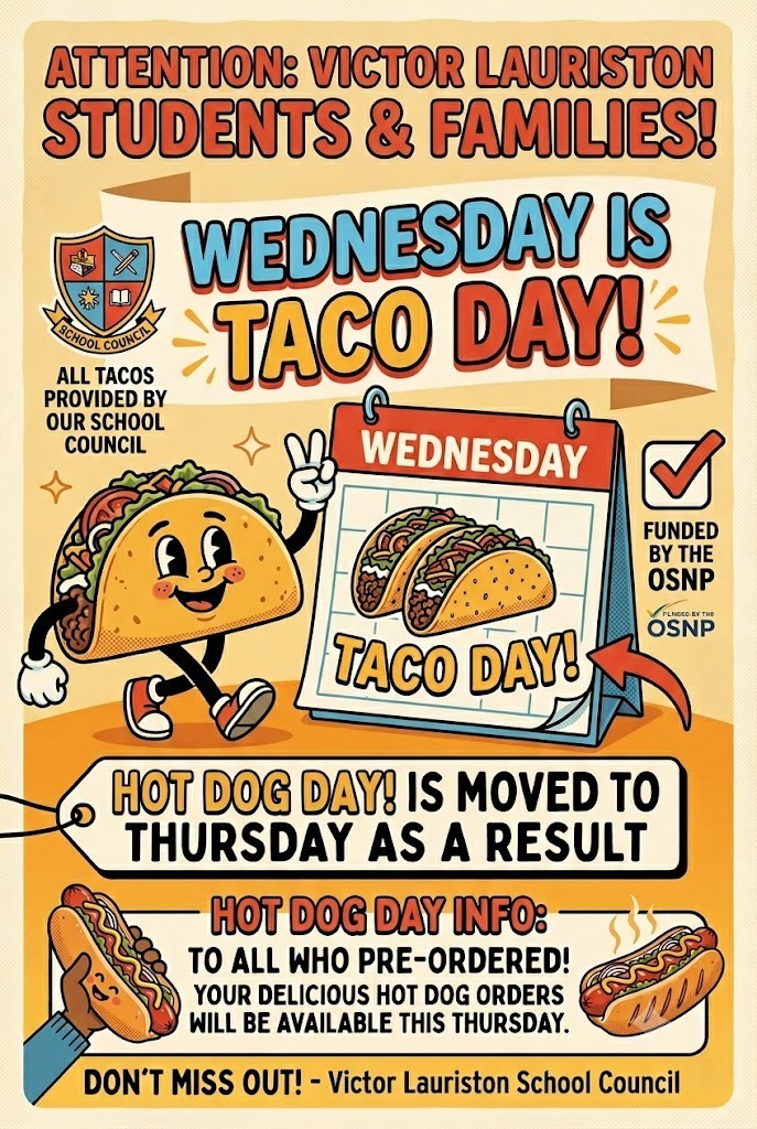 Poster advertising Taco Day at school and the postponement of Hot Dog Day