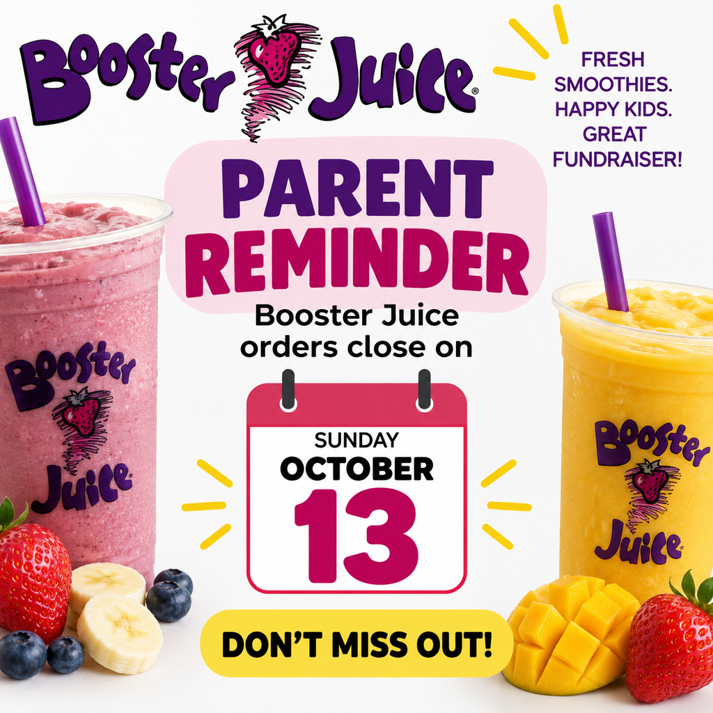 🥤🍓 BOOSTER JUICE REMINDER! 🍓🥤 Just a little reminder to all parents that Booster Juice orders close this Sunday, the 13th! 💜 If your kiddos want to enjoy a delicious Booster Juice, make sure you get those orders in before the deadline! Thank you so much for your support! 🥰🥤 Don’t miss out — Sunday is the LAST DAY to order!