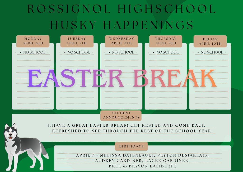 Rossignol Huskie School Happenings for the week