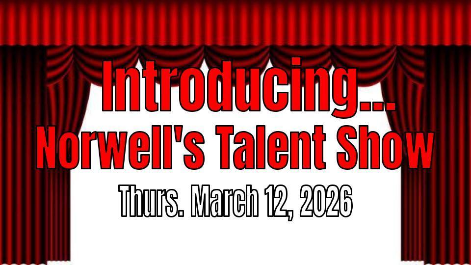 Norwell's Talent Show