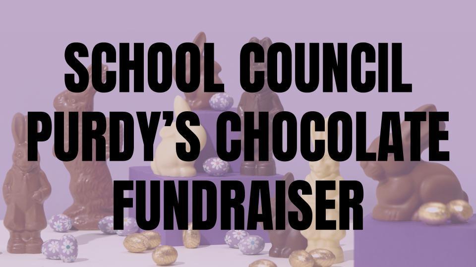 School Council Purdy's Chocolate Fundraiser