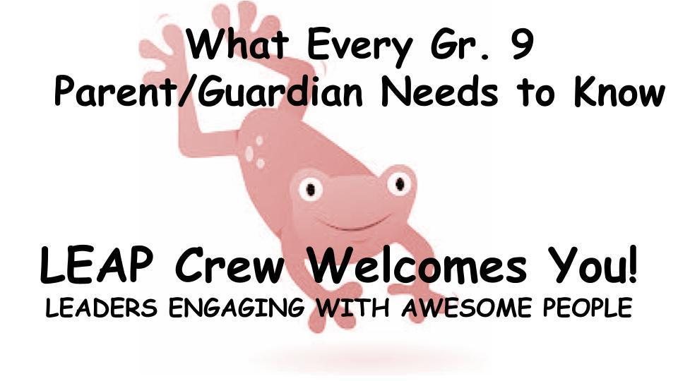 What Every Grade 9 Guardian Needs to Know