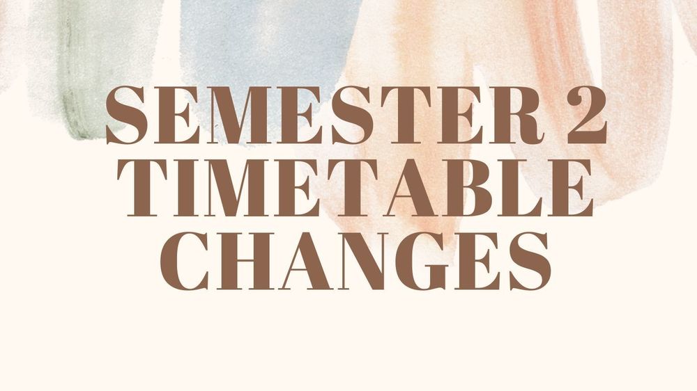sem 2 timetable changes