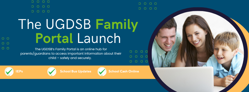 The UGDSB Family Portal Launch