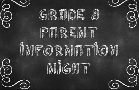 Grade 8 Family Information Night