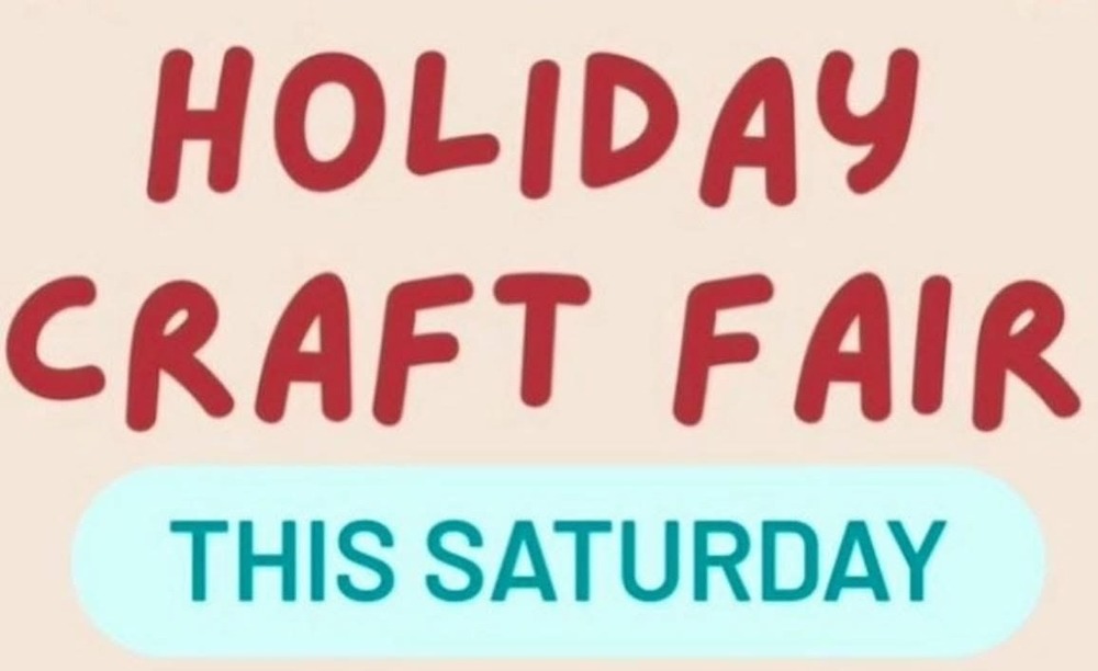 PMPS Holiday Craft Fair This Saturday 9am -3pm poster with small holiday items, holiday colours on beige background