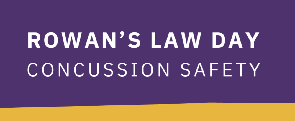 Rowan's Law Day - Concussion Safety