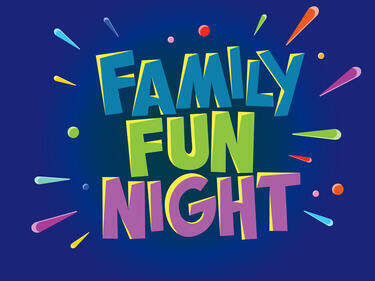 Family Fun Night