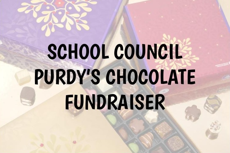 School Council Purdy's Chocolate Fundraiser