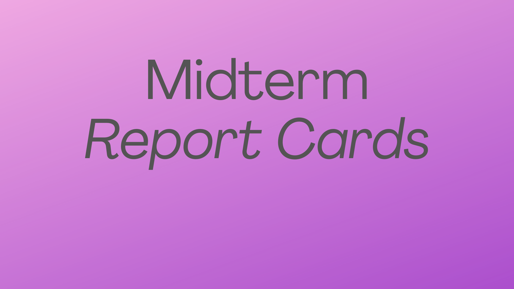 Midterm Report Cards