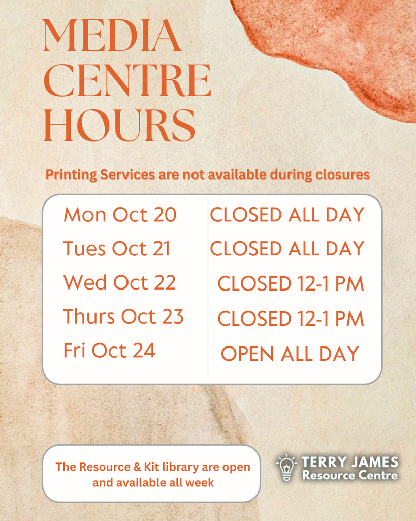 poster for Media centre hours for the week of Oct 20-23