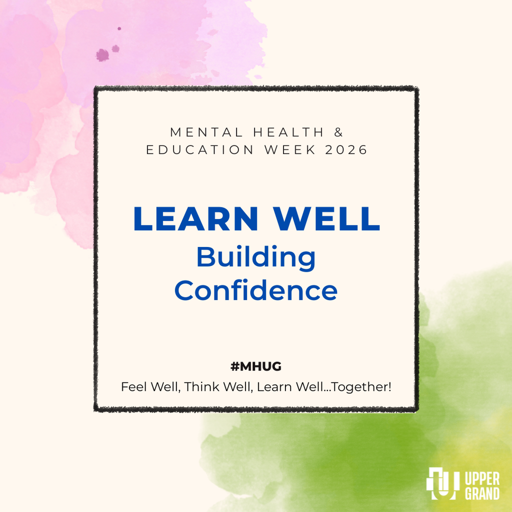A beige background with pink and green water colours, it says Mental health and education week 2026, Learn Well Building confidence. #MHUG