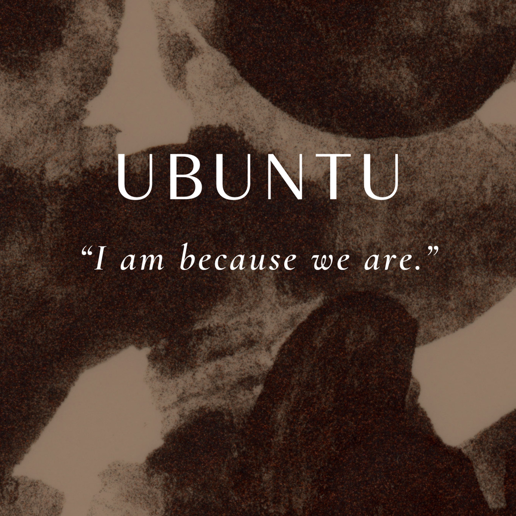 White text on a brown abstract background says "UBUNTU - I am because we are."